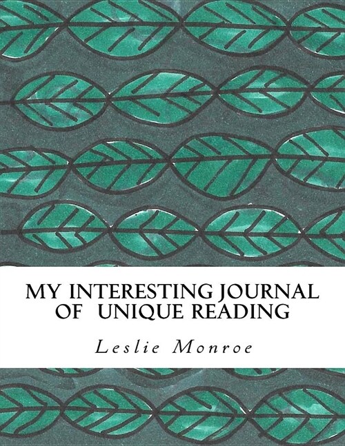 My Interesting Journal of Unique Reading (Paperback)