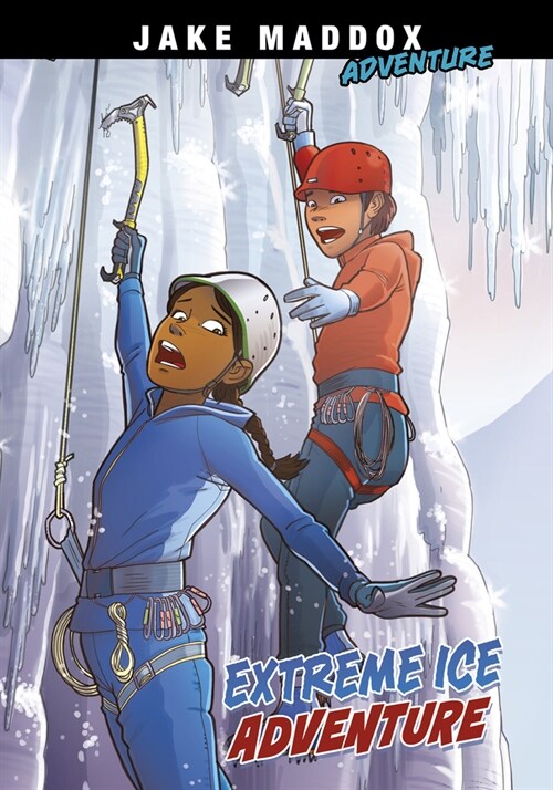 Extreme Ice Adventure (Hardcover)