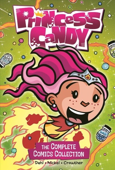 Princess Candy: The Complete Comics Collection (Hardcover)