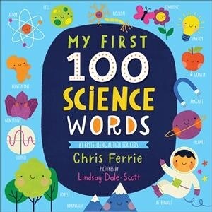 My First 100 Science Words (Hardcover)
