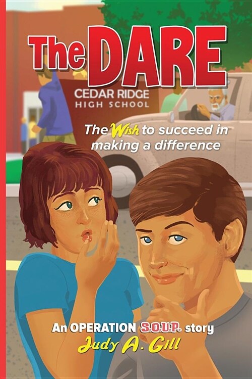 The Dare: The WISH to succeed in making a difference (Paperback)