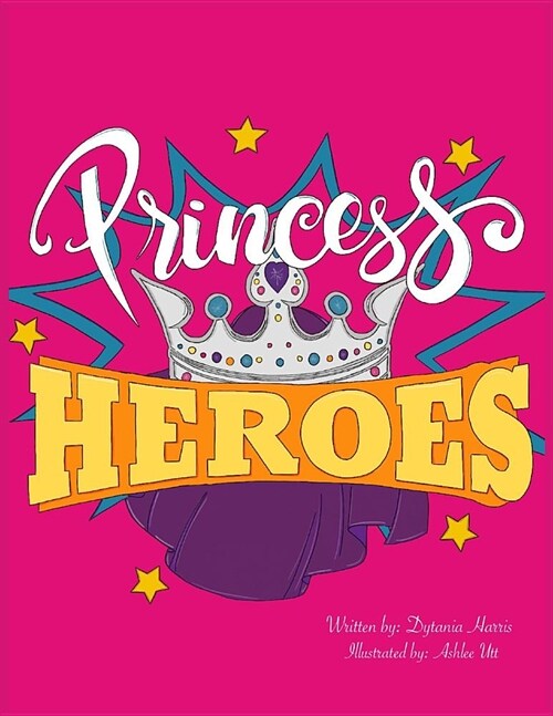 Princess Heroes (Paperback)