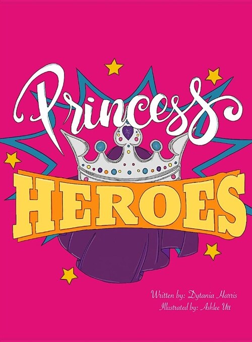 Princess Heroes (Hardcover)