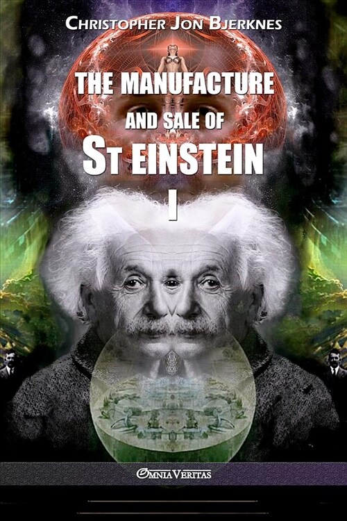 The manufacture and sale of St Einstein - I (Paperback)