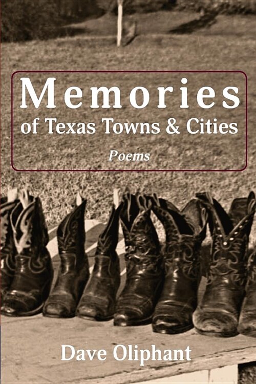 Memories of Texas Towns & Cities (Paperback)