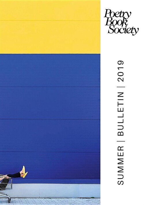 Poetry Book Society Summer 2019 Bulletin (Paperback)