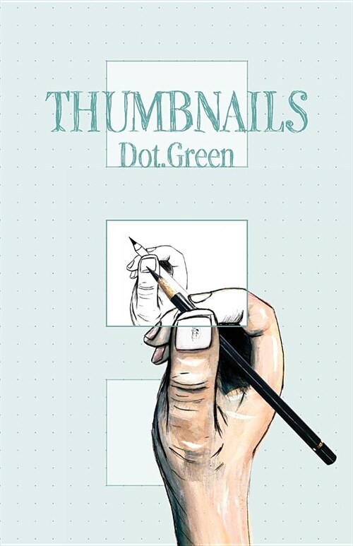 Thumbnails: Dot.Green (Paperback, Dot.Green)