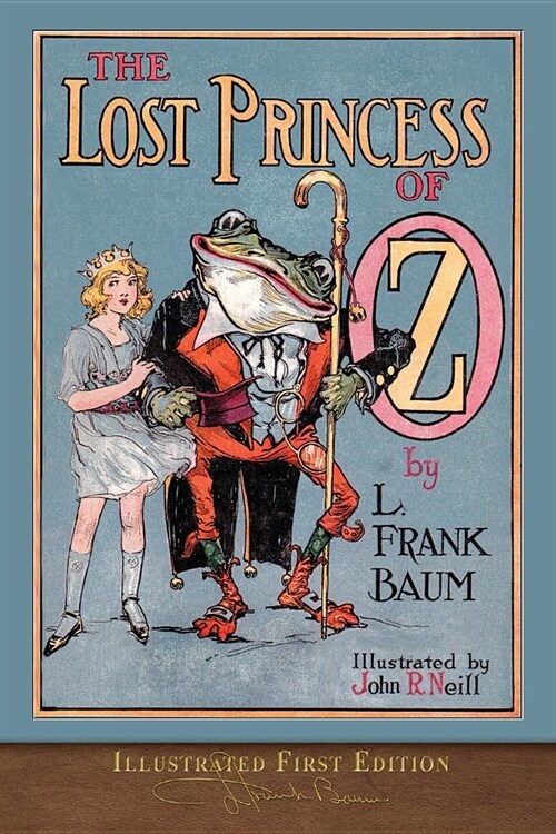 The Lost Princess of Oz: Illustrated First Edition (Paperback)
