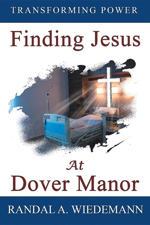 Finding Jesus at Dover Manor (Paperback)