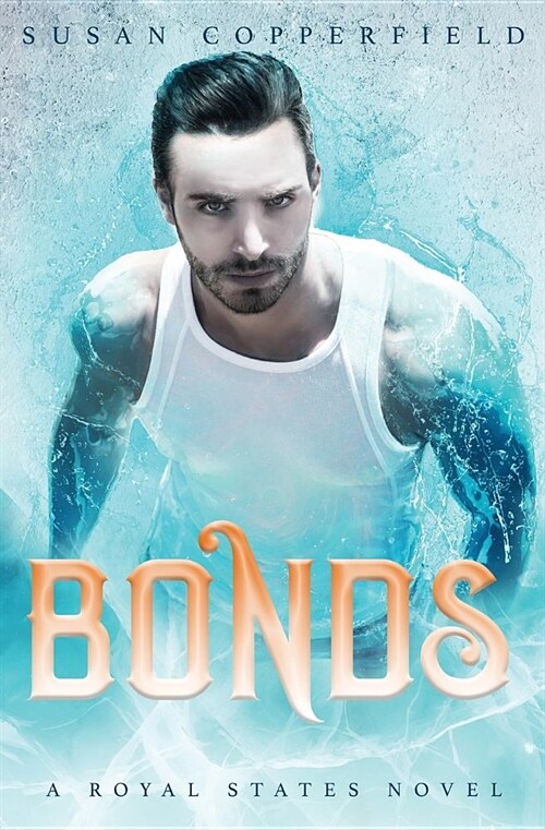 Bonds: A Royal States Novel (Paperback)