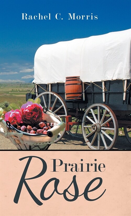 Prairie Rose (Hardcover)