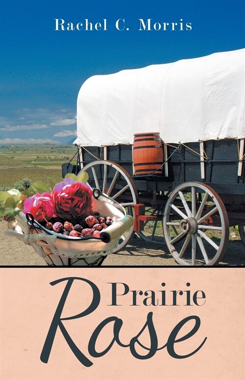 Prairie Rose (Paperback)