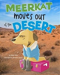 Meerkat moves out of the desert 