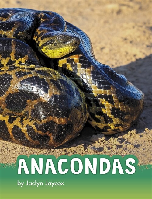 Anacondas (Hardcover)