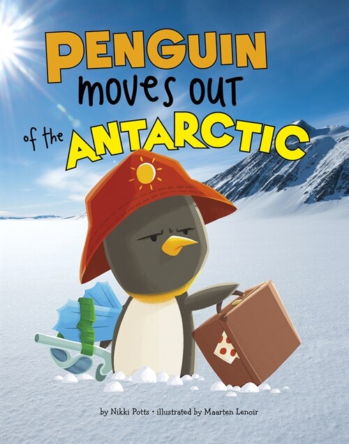 Penguin Moves Out of the Antarctic (Hardcover)