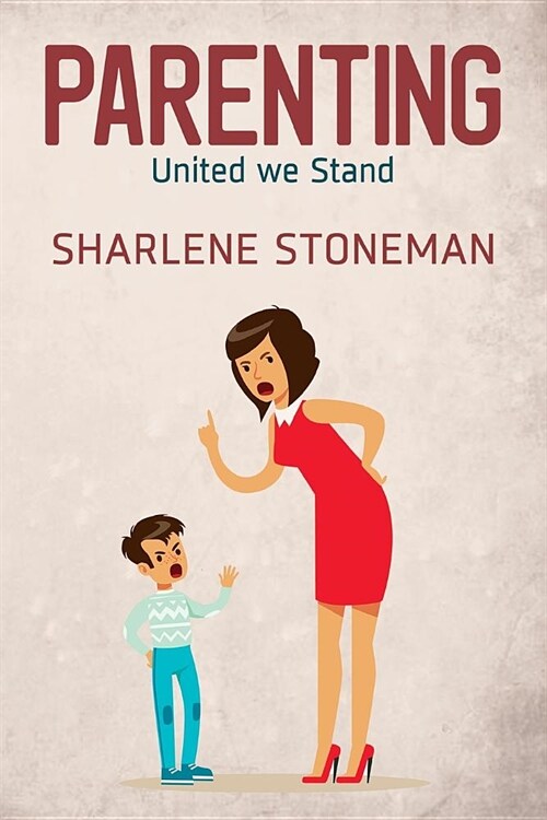 Parenting: United We Stand (Paperback)