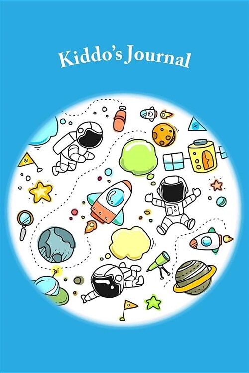 Kiddos Journal: Blank Writing Journal with Space Theme (Paperback)