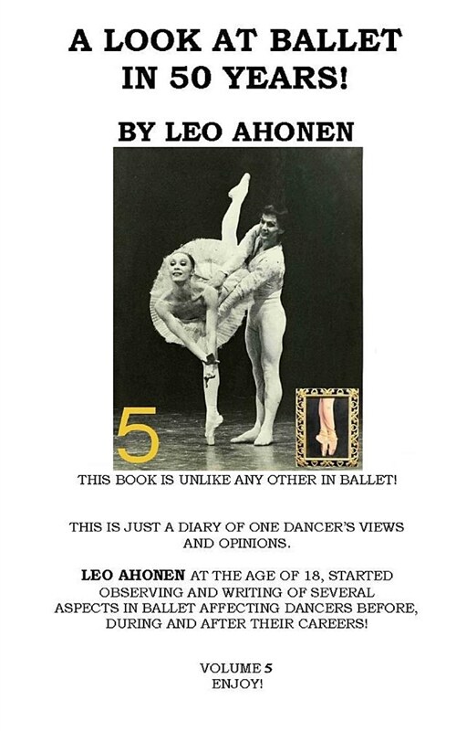 A Look At Ballet In 50 Years / Volume 5 (Paperback)