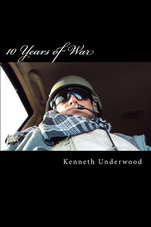 10 Years of War: A Photo Journal (Paperback)