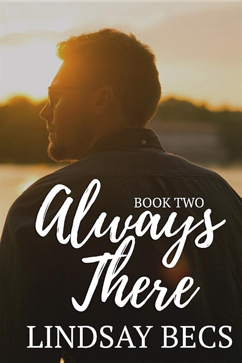 Always There: Always Series: Book Two (Paperback)