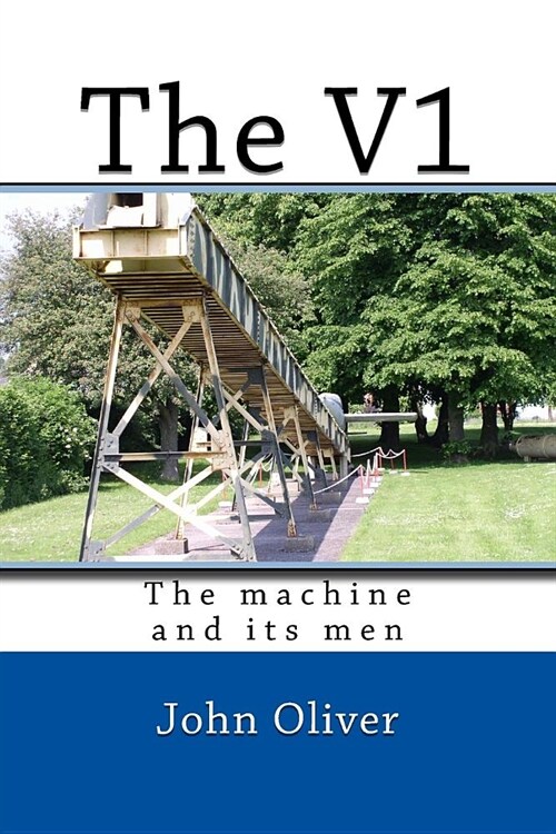 The V1: The machine and its men (Paperback)