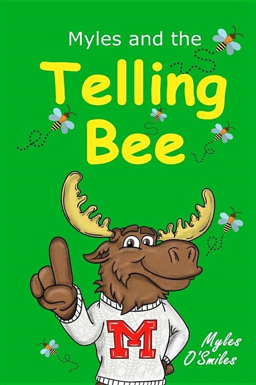 Myles and the Telling Bee: A Fun Classroom Game for Kids (Paperback)