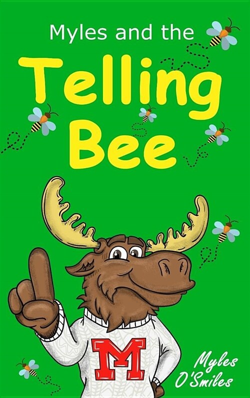 Myles and the Telling Bee: A Fun Classroom Game for Kids (Hardcover)