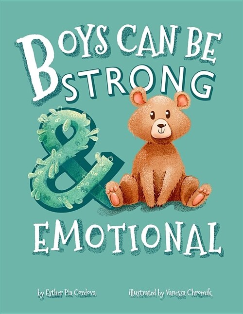 Boys Can Be Strong And Emotional: Growth Mindset (Paperback)