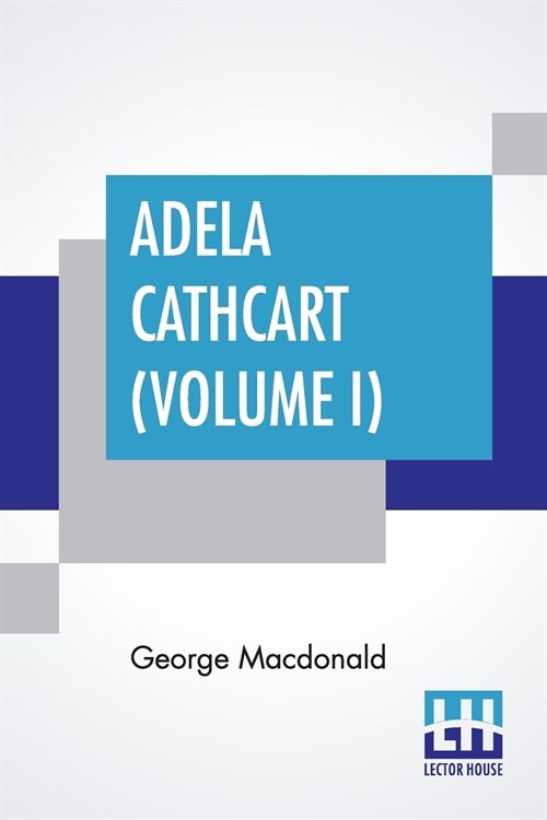 Adela Cathcart (Volume I) (Paperback)