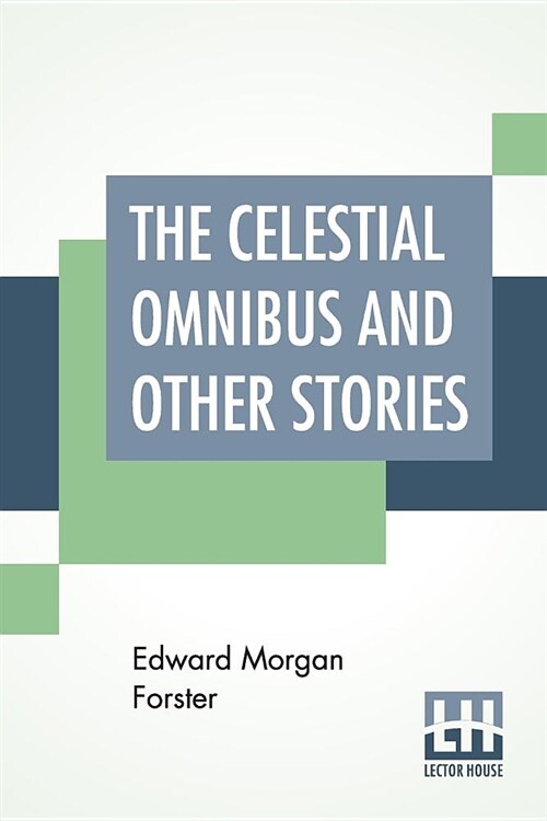 The Celestial Omnibus And Other Stories (Paperback)