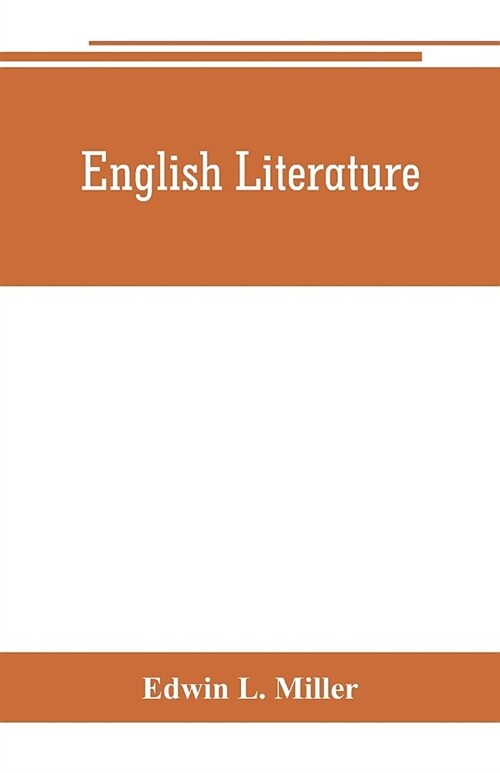 English literature: an introduction and guide to the best English books: a handbook for schools and readers (Paperback)