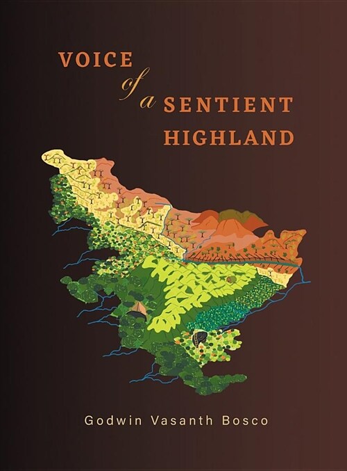 Voice Of A Sentient Highland (Hardcover)