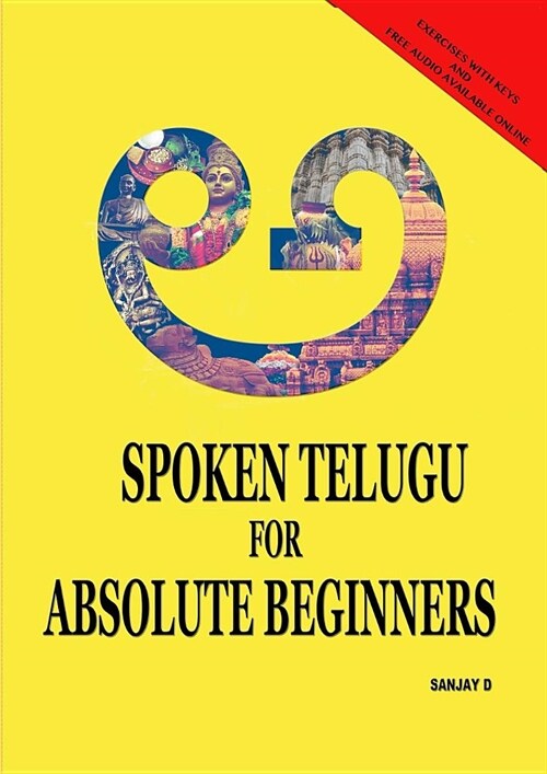 Spoken Telugu for Absolute Beginners (Paperback)