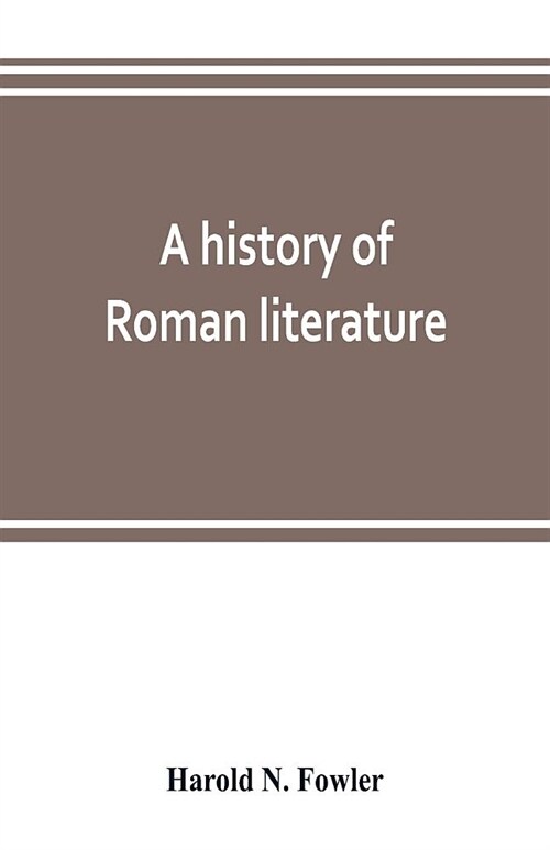 A history of Roman literature (Paperback)