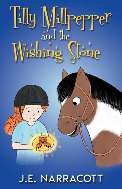 Tilly Millpepper and the Wishing Stone (Paperback)
