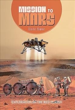Mission to Mars : Exploration of the Red Planet (Hardcover)