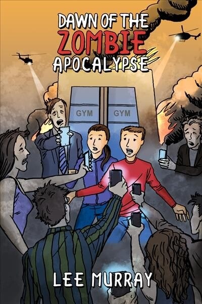 Dawn of the Zombie Apocalypse (Paperback)