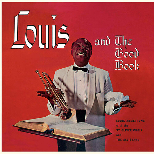 [수입] Louis Armstrong - Louis and the Good Book (+ 1 Bonus Track) [180g 오렌지 LP]