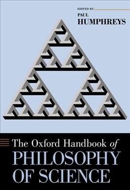 The Oxford Handbook of Philosophy of Science (Paperback)