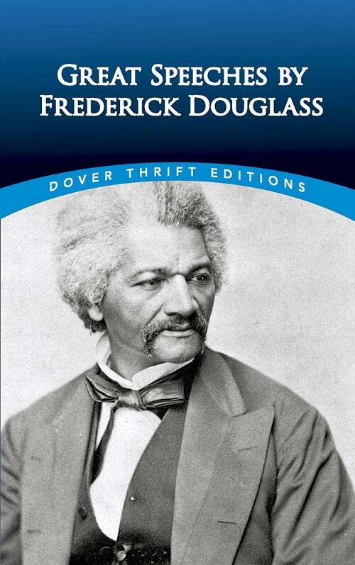 Great Speeches by Frederick Douglass (Paperback)