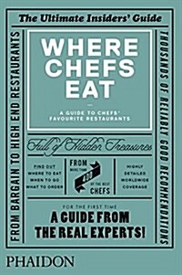 Where Chefs Eat (Hardcover)