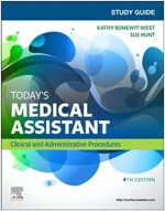 Study Guide for Today's Medical Assistant: Clinical & Administrative Procedures (Paperback, 4)
