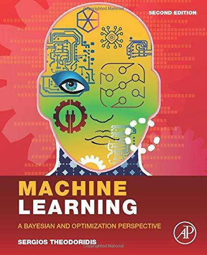 Machine Learning: A Bayesian and Optimization Perspective (Hardcover, 2)