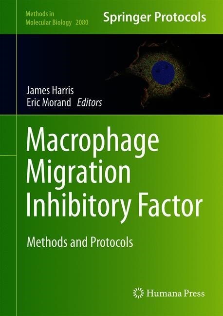 Macrophage Migration Inhibitory Factor: Methods and Protocols (Hardcover, 2020)