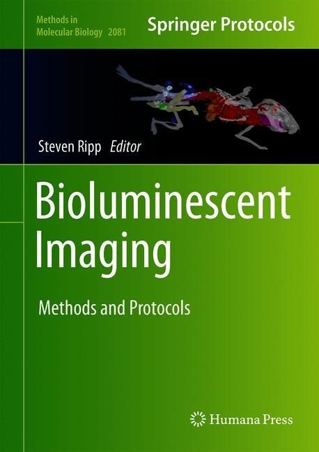 Bioluminescent Imaging: Methods and Protocols (Hardcover, 2020)