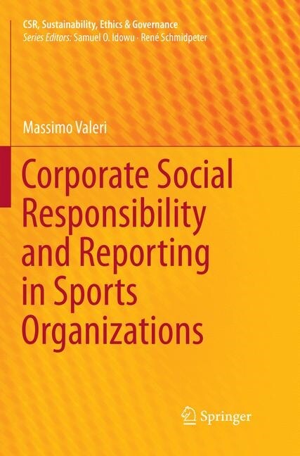 Corporate Social Responsibility and Reporting in Sports Organizations (Paperback)