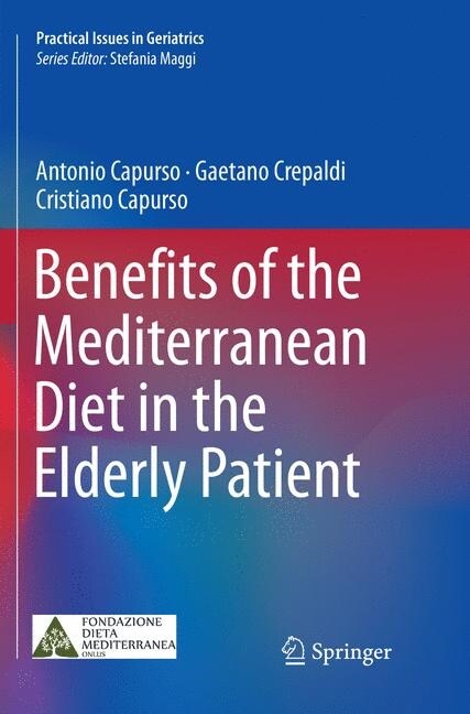 Benefits of the Mediterranean Diet in the Elderly Patient (Paperback)