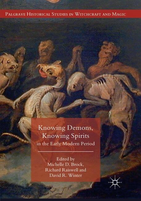 Knowing Demons, Knowing Spirits in the Early Modern Period (Paperback)