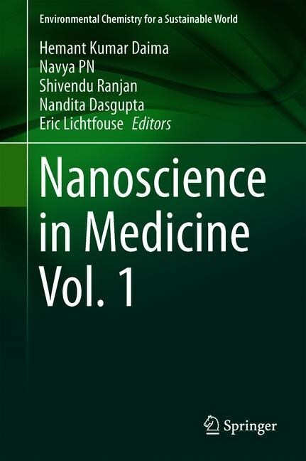 Nanoscience in Medicine Vol. 1 (Hardcover)