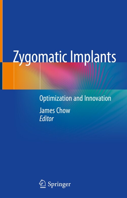 Zygomatic Implants: Optimization and Innovation (Hardcover, 2020)